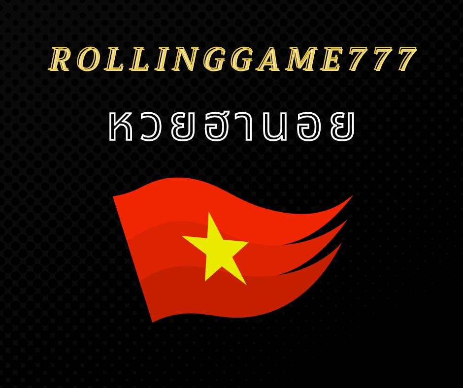 hanoi-rollinggame777
